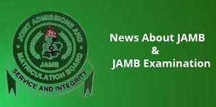 JAMB NEWS AND UPDATES